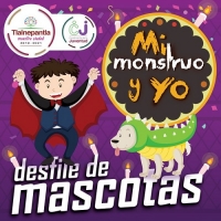 Desfile de mascotas: 'Mi monstruo y yo'.