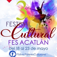 Tercer Festival Cultural Fes Acatlán